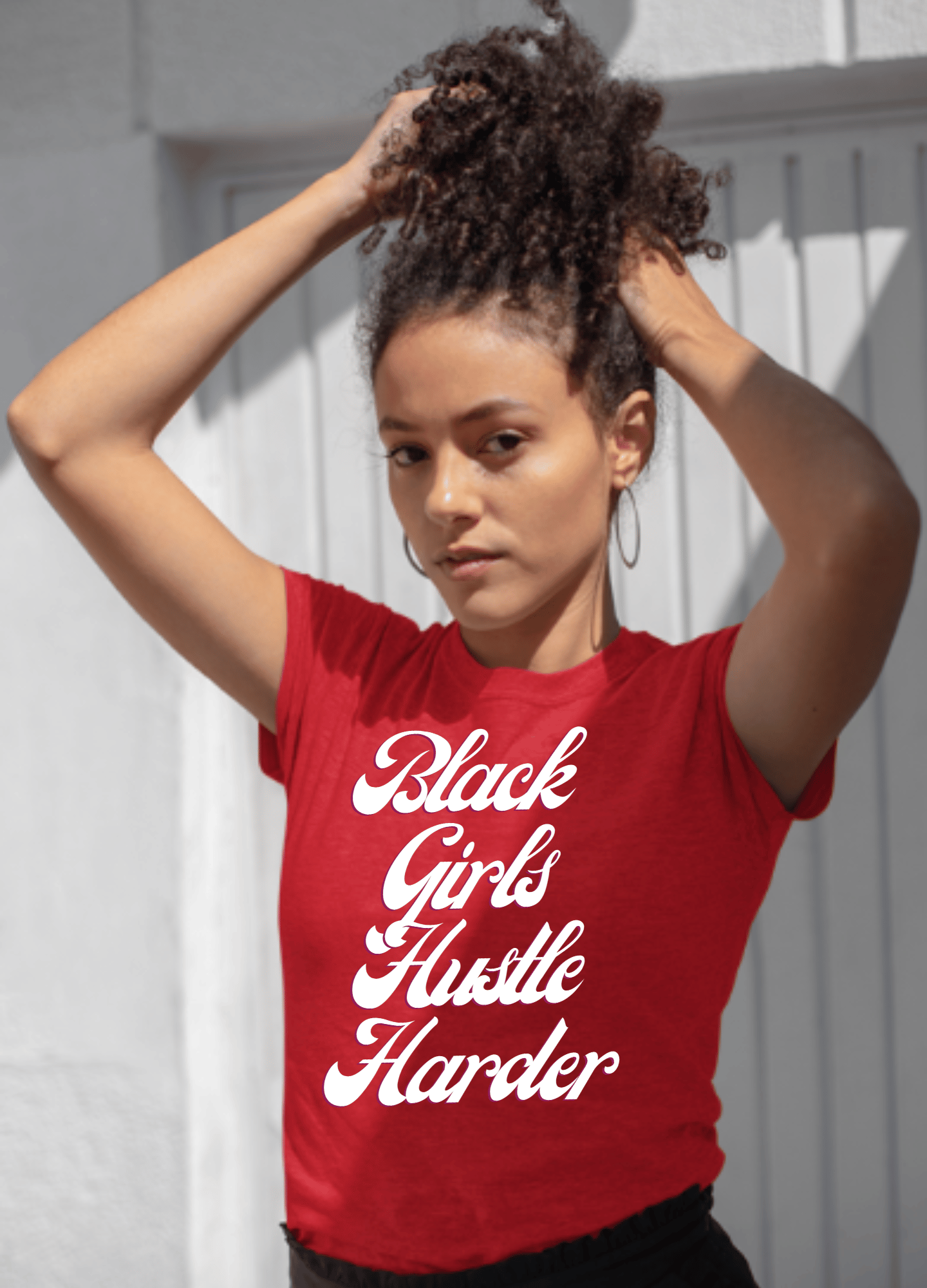 Black Girls Hustle Harder | T-Shirt - T-Shirt - Totally Bri LLC