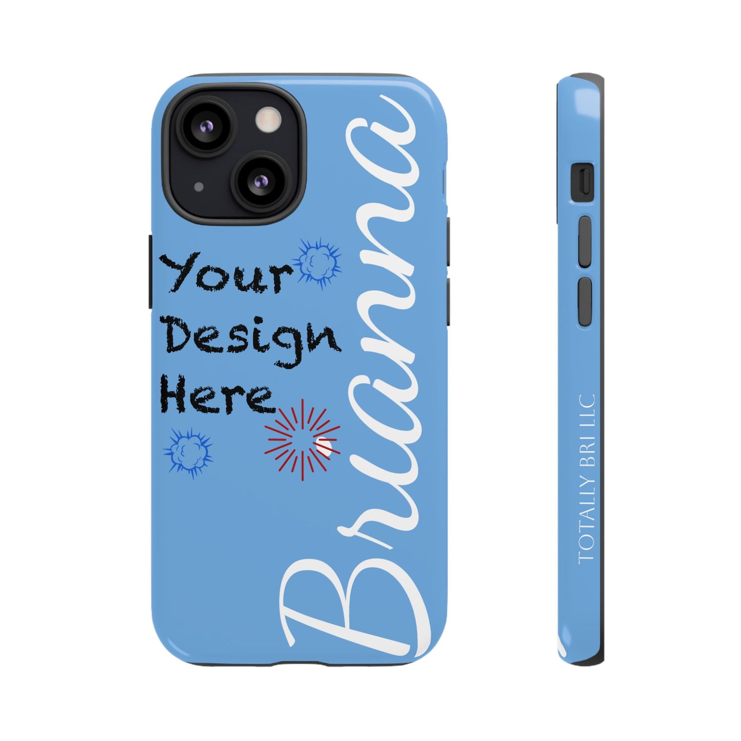 Custom Name Phone Cases - Phone Case - Totally Bri LLC
