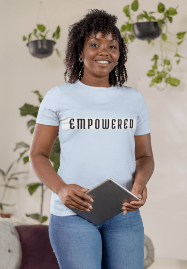 Empowered | Cotton T-shirt - T-Shirt - Totally Bri LLC