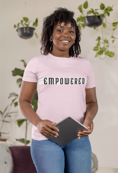 Empowered | Cotton T-shirt - T-Shirt - Totally Bri LLC
