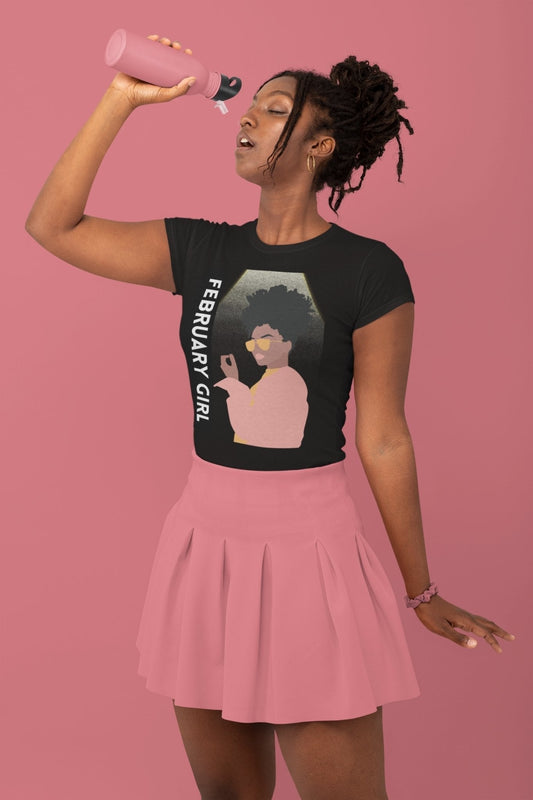 February Girl | Cotton T-Shirt - T-Shirt - Totally Bri LLC