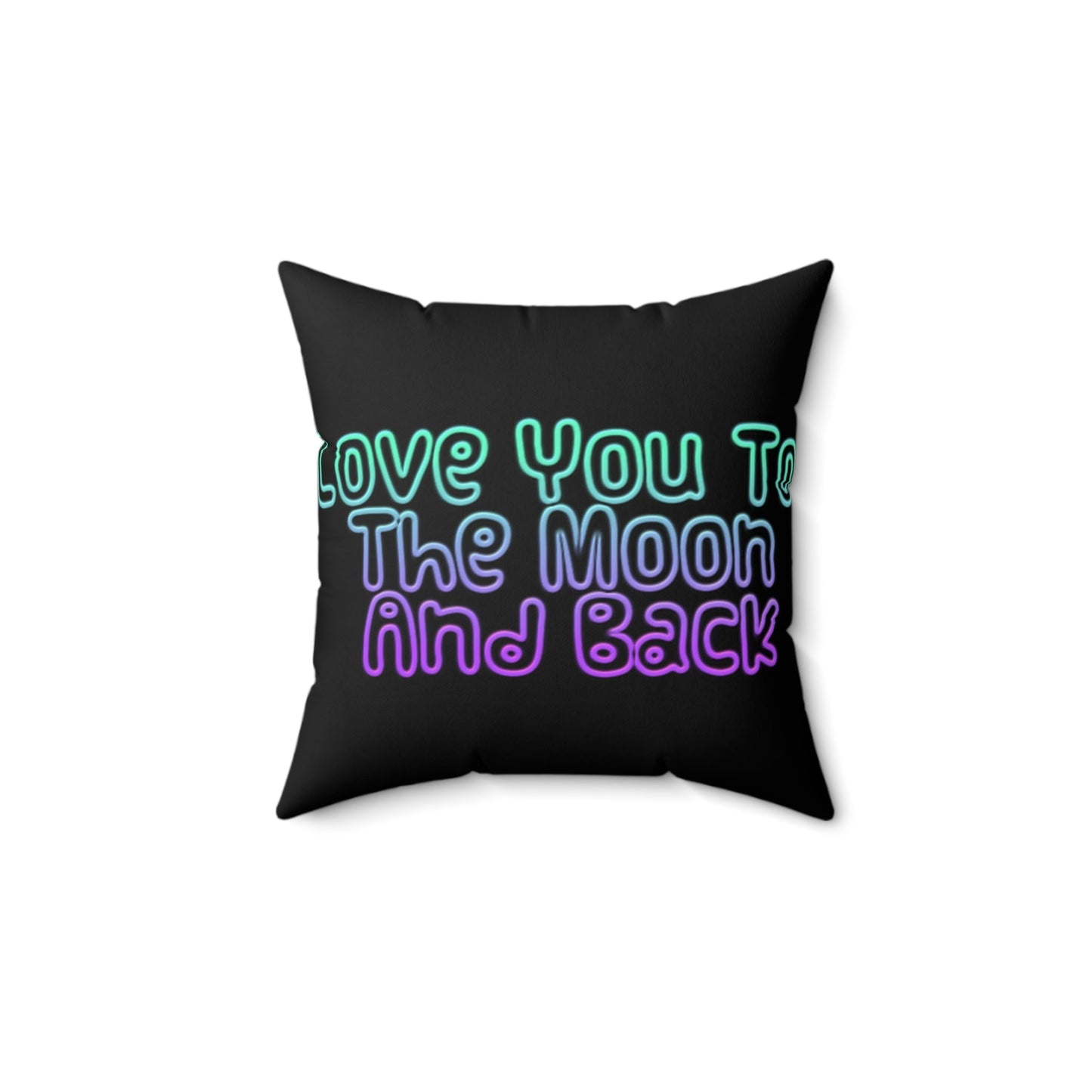 Love You To The Moon | Square Pillow | Black - Home Decor - Totally Bri LLC