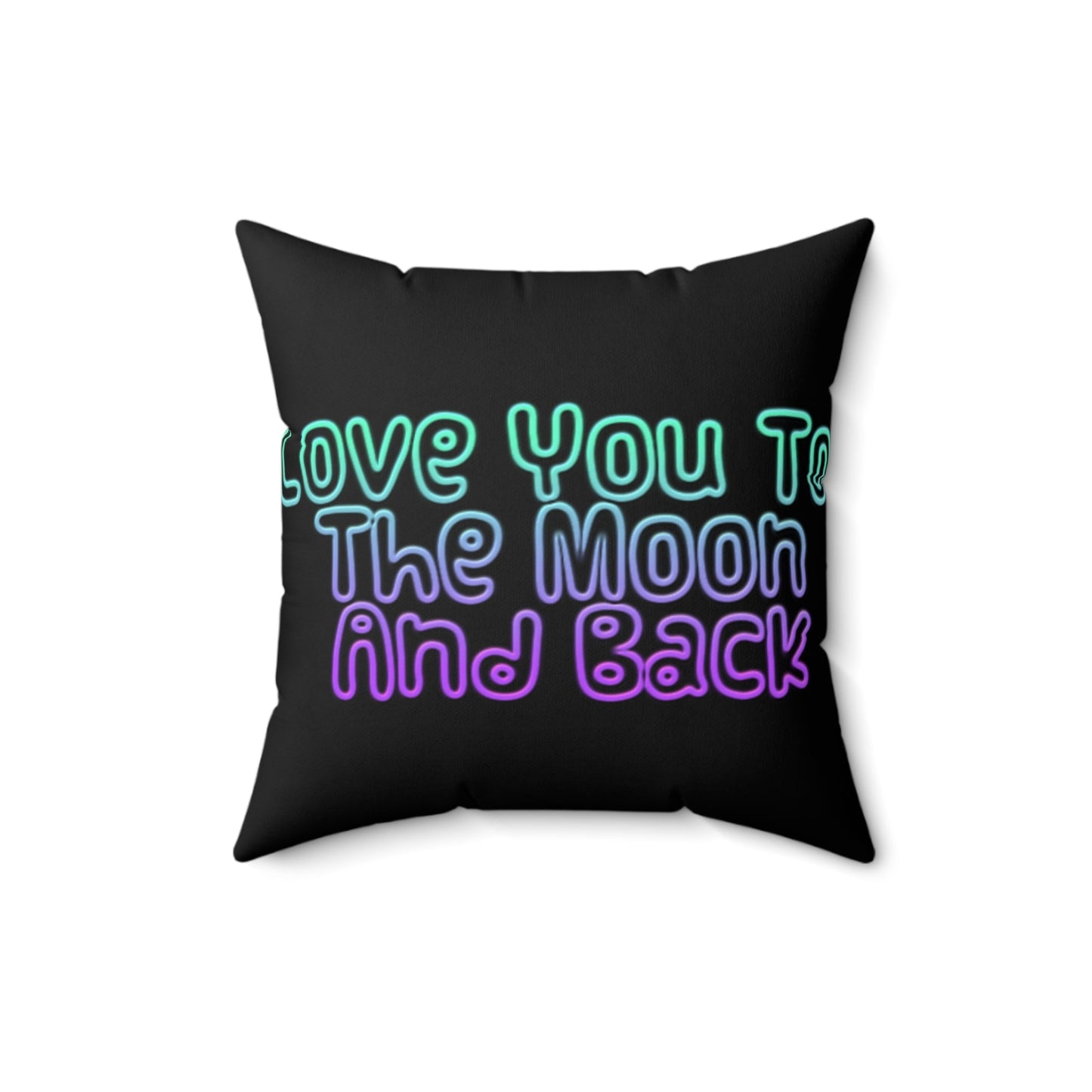 Love You To The Moon | Square Pillow | Black - Home Decor - Totally Bri LLC