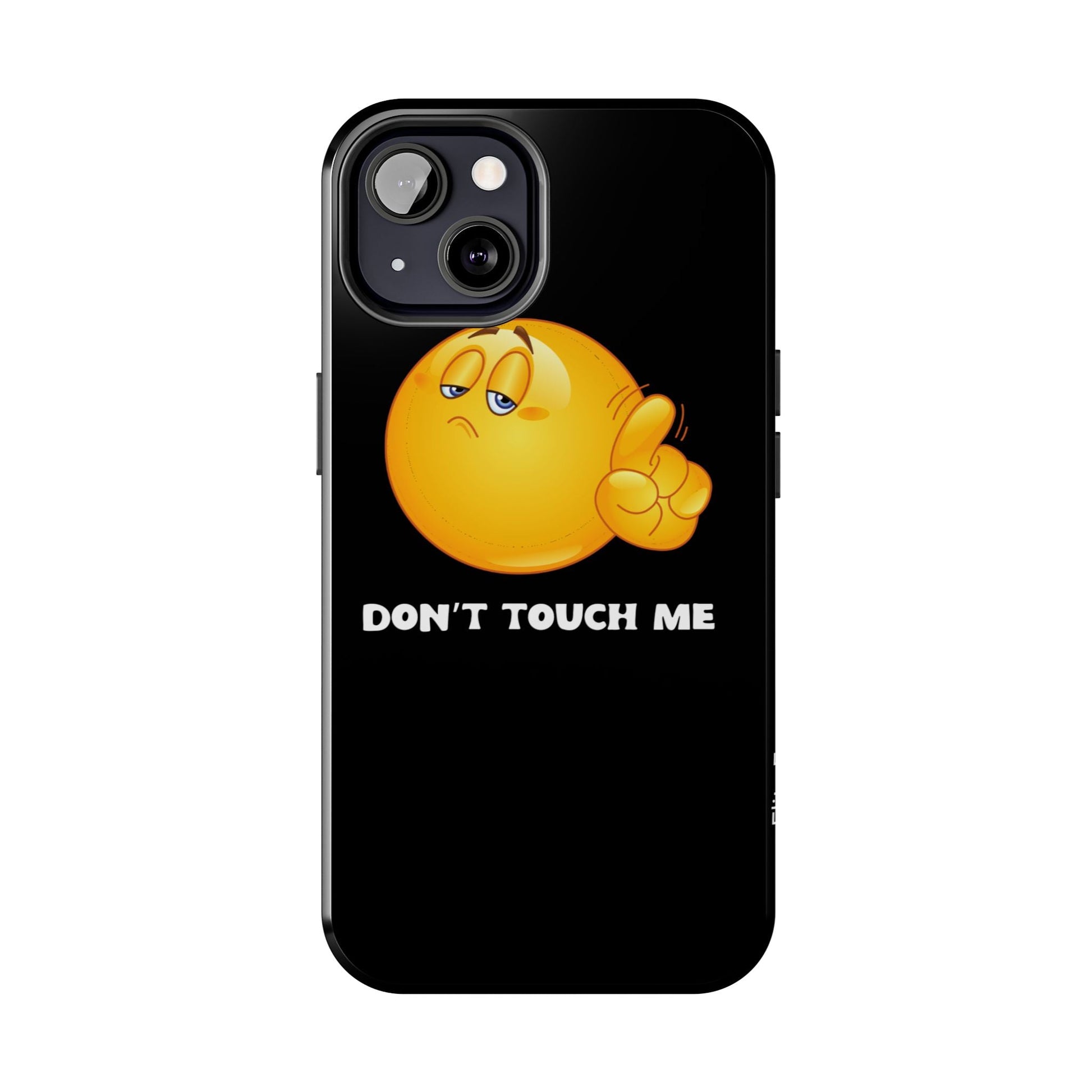 Don't Touch Me | Phone Case - Phone Case - Totally Bri LLC