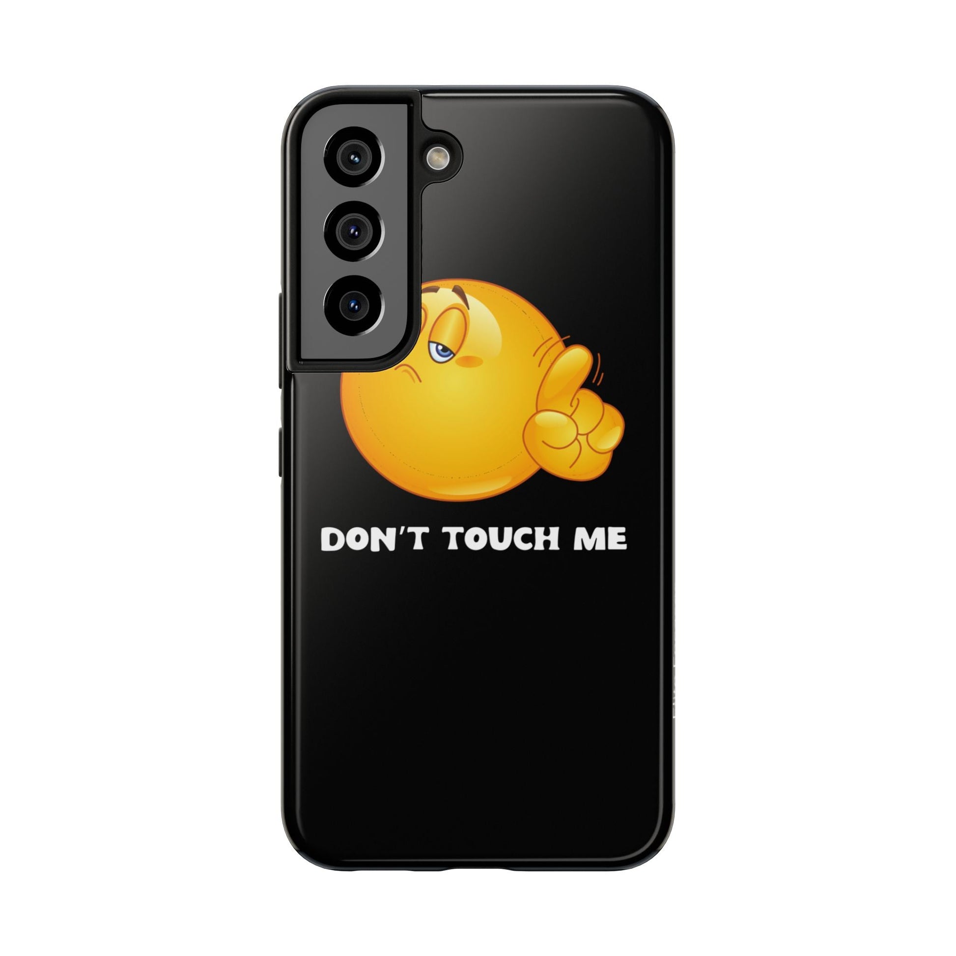 Don't Touch Me | Phone Case - Phone Case - Totally Bri LLC