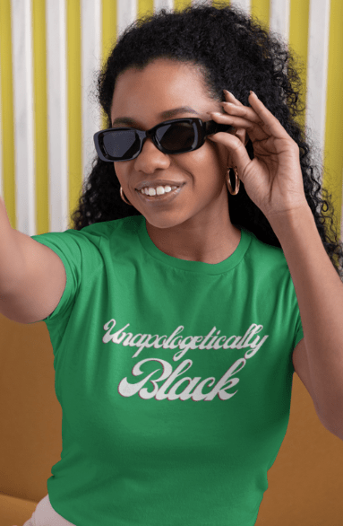 Unapologetically Black | T-Shirt - T-Shirt - Totally Bri LLC