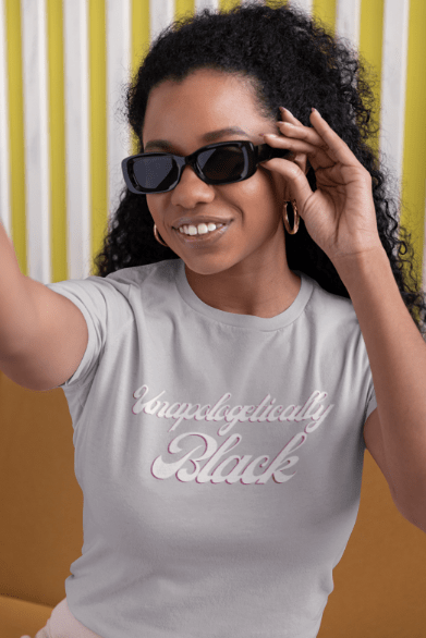 Unapologetically Black | T-Shirt - T-Shirt - Totally Bri LLC