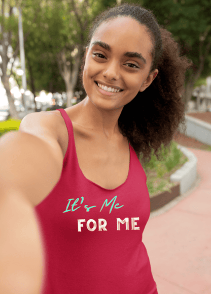 It's Me For Me | Racerback Tank - Tank Top - Totally Bri LLC